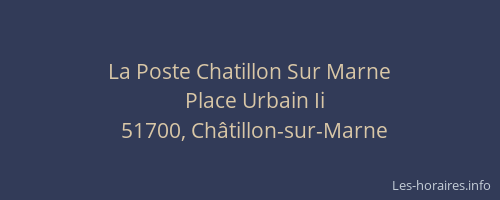 La Poste Chatillon Sur Marne