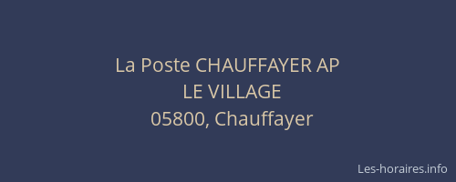 La Poste CHAUFFAYER AP