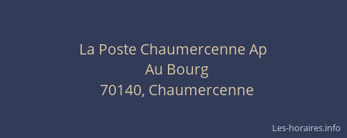 La Poste Chaumercenne Ap