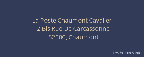 La Poste Chaumont Cavalier