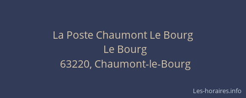 La Poste Chaumont Le Bourg