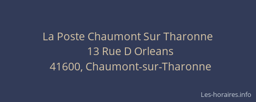 La Poste Chaumont Sur Tharonne
