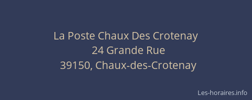 La Poste Chaux Des Crotenay