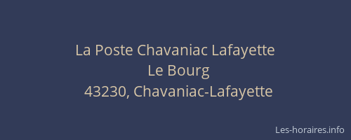 La Poste Chavaniac Lafayette
