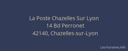 La Poste Chazelles Sur Lyon