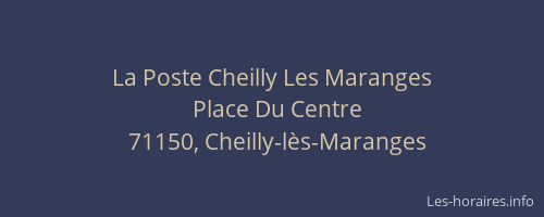 La Poste Cheilly Les Maranges