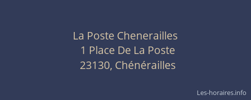 La Poste Chenerailles