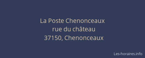 La Poste Chenonceaux