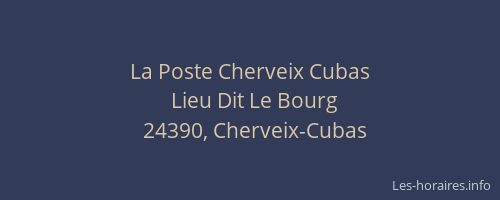 La Poste Cherveix Cubas