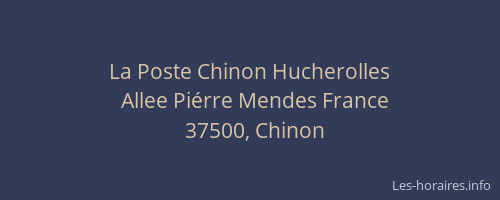 La Poste Chinon Hucherolles