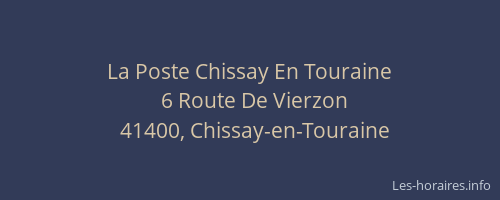 La Poste Chissay En Touraine