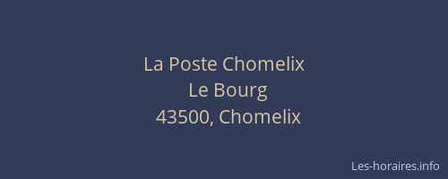 La Poste Chomelix