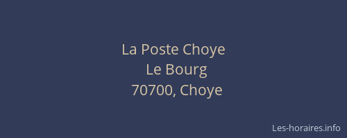 La Poste Choye