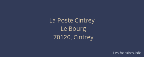 La Poste Cintrey