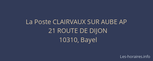 La Poste CLAIRVAUX SUR AUBE AP
