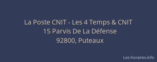 La Poste CNIT - Les 4 Temps & CNIT
