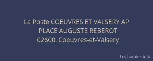 La Poste COEUVRES ET VALSERY AP