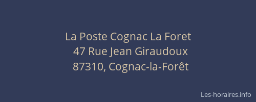 La Poste Cognac La Foret