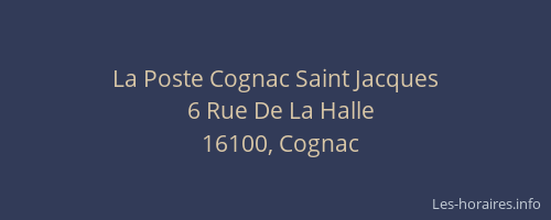 La Poste Cognac Saint Jacques