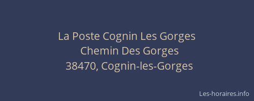 La Poste Cognin Les Gorges