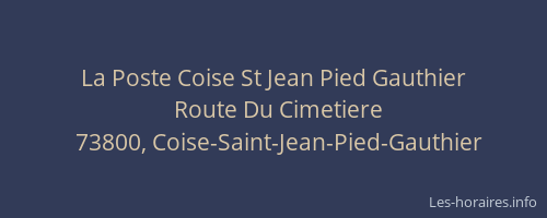 La Poste Coise St Jean Pied Gauthier