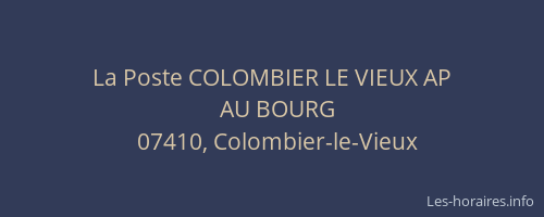 La Poste COLOMBIER LE VIEUX AP