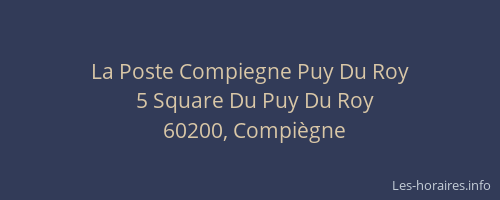 La Poste Compiegne Puy Du Roy