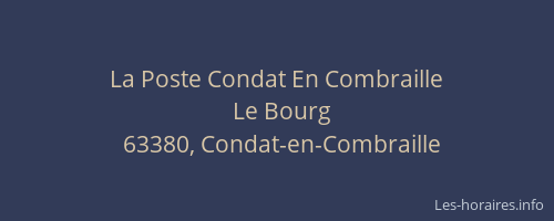 La Poste Condat En Combraille