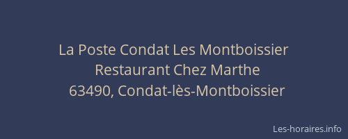 La Poste Condat Les Montboissier