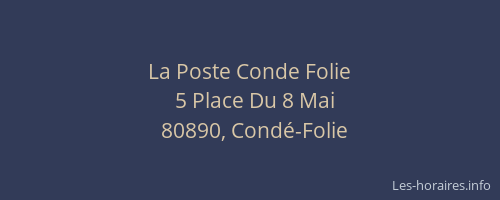 La Poste Conde Folie