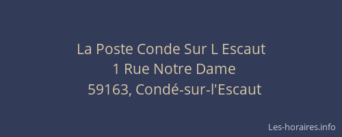 La Poste Conde Sur L Escaut