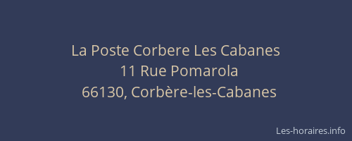 La Poste Corbere Les Cabanes