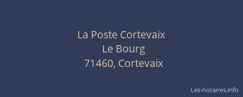La Poste Cortevaix