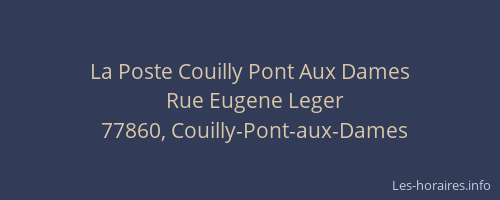 La Poste Couilly Pont Aux Dames