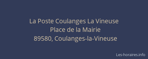 La Poste Coulanges La Vineuse