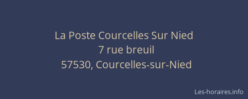 La Poste Courcelles Sur Nied