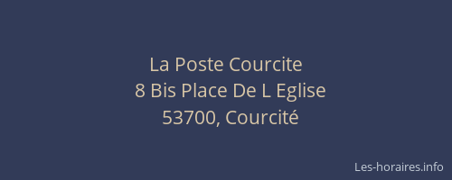 La Poste Courcite