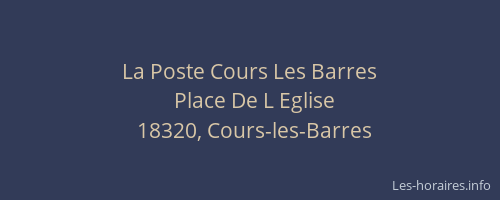 La Poste Cours Les Barres