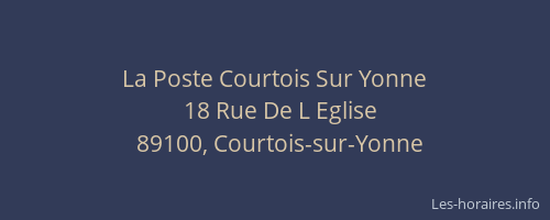 La Poste Courtois Sur Yonne