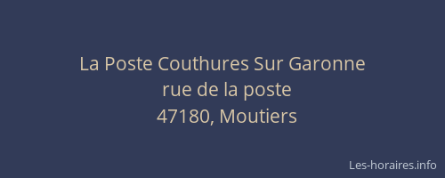 La Poste Couthures Sur Garonne