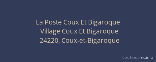 La Poste Coux Et Bigaroque