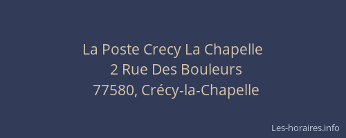 La Poste Crecy La Chapelle