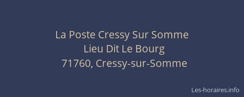 La Poste Cressy Sur Somme