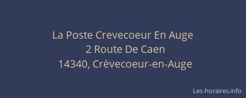 La Poste Crevecoeur En Auge