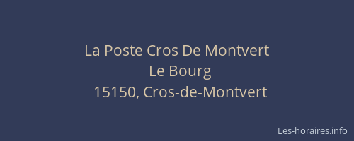 La Poste Cros De Montvert