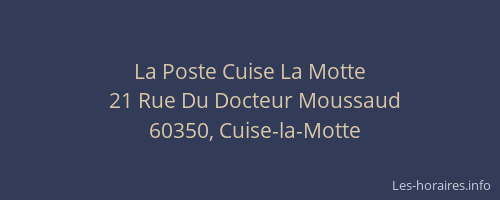 La Poste Cuise La Motte