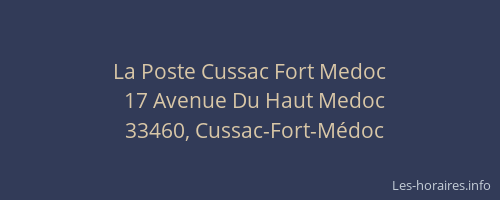 La Poste Cussac Fort Medoc
