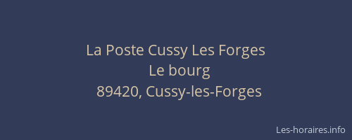 La Poste Cussy Les Forges