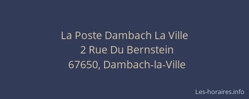 La Poste Dambach La Ville