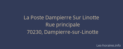 La Poste Dampierre Sur Linotte